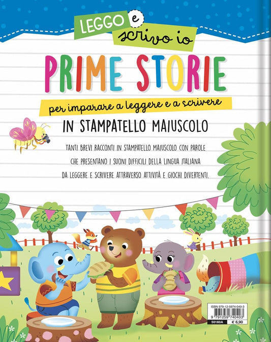 Prime Storie per Imparare a Leggere E a Scrivere. in Stampatello Maiuscolo. Leggo E Scrivo Io. Ediz. a Colori